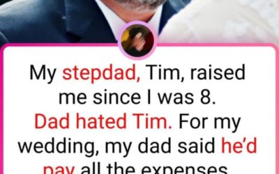 My stepdad, Tim, raised me since I was 8v