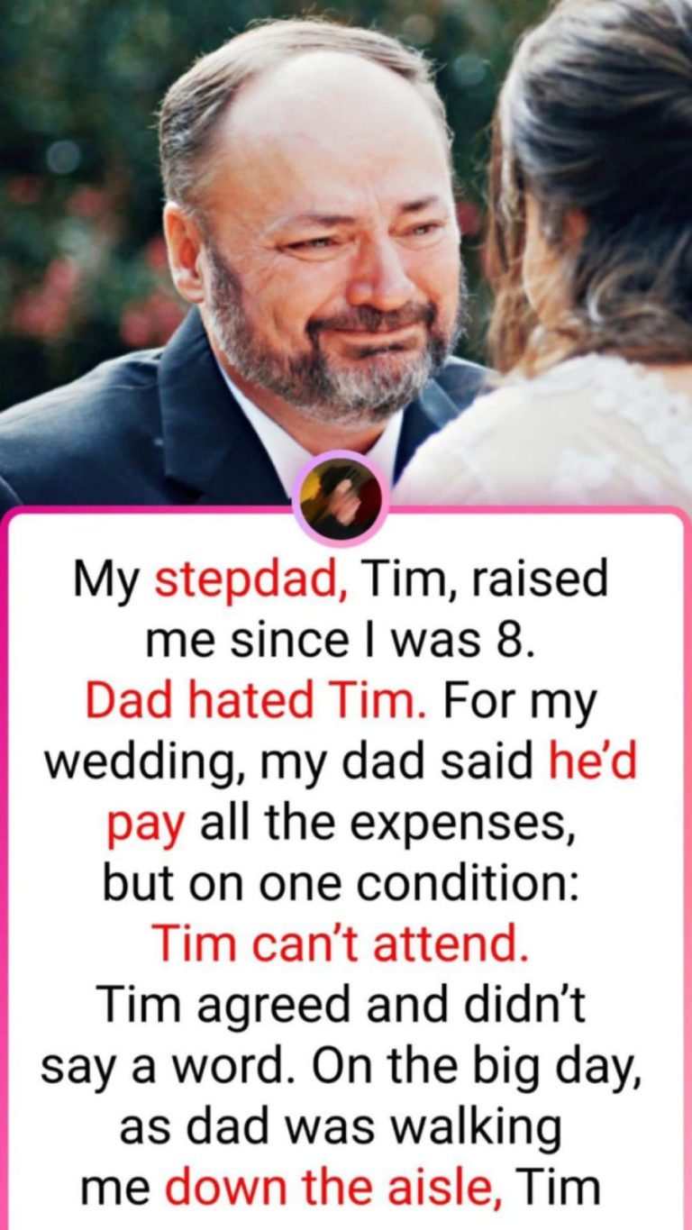 My stepdad, Tim, raised me since I was 8v
